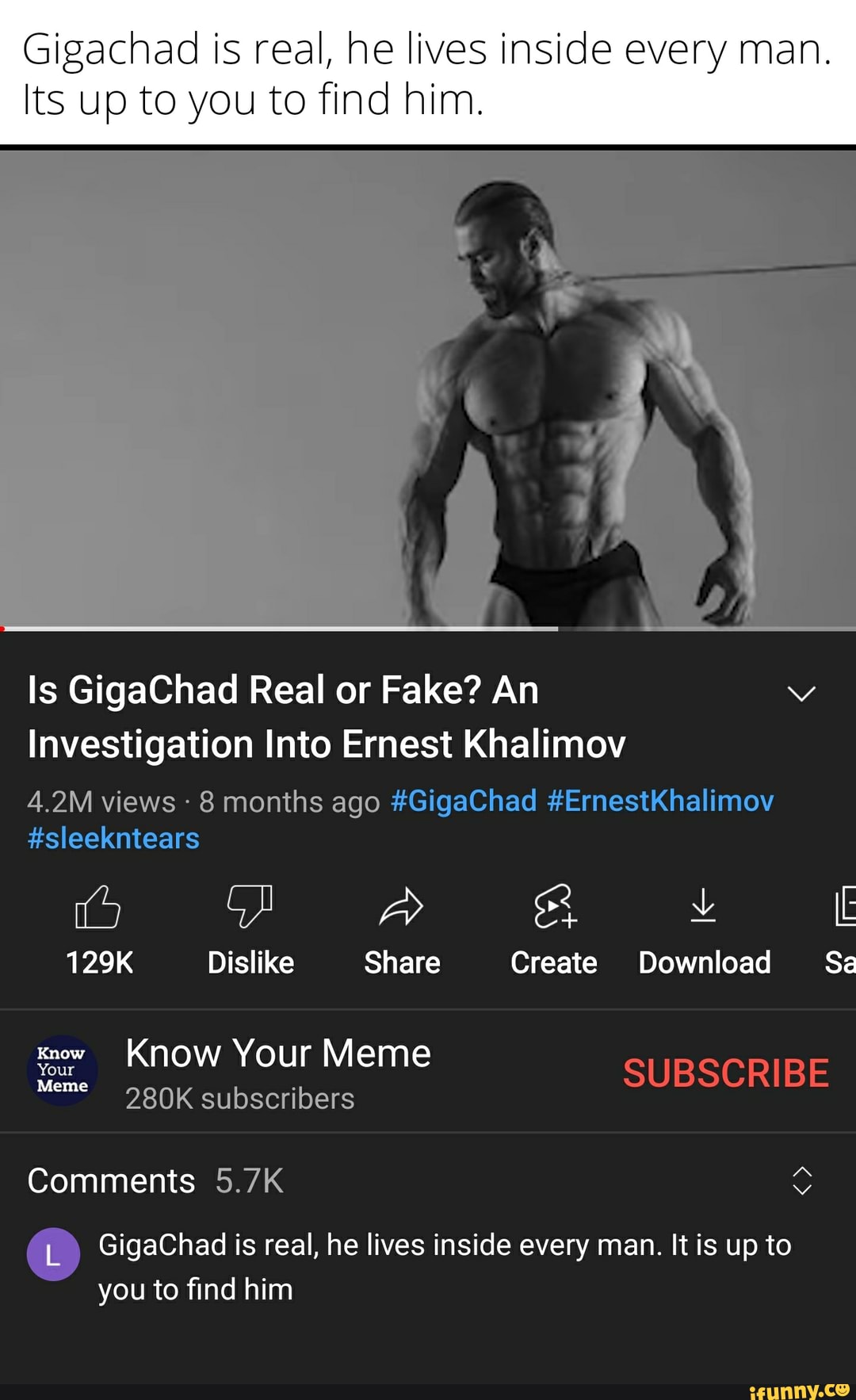 he is real, GigaChad