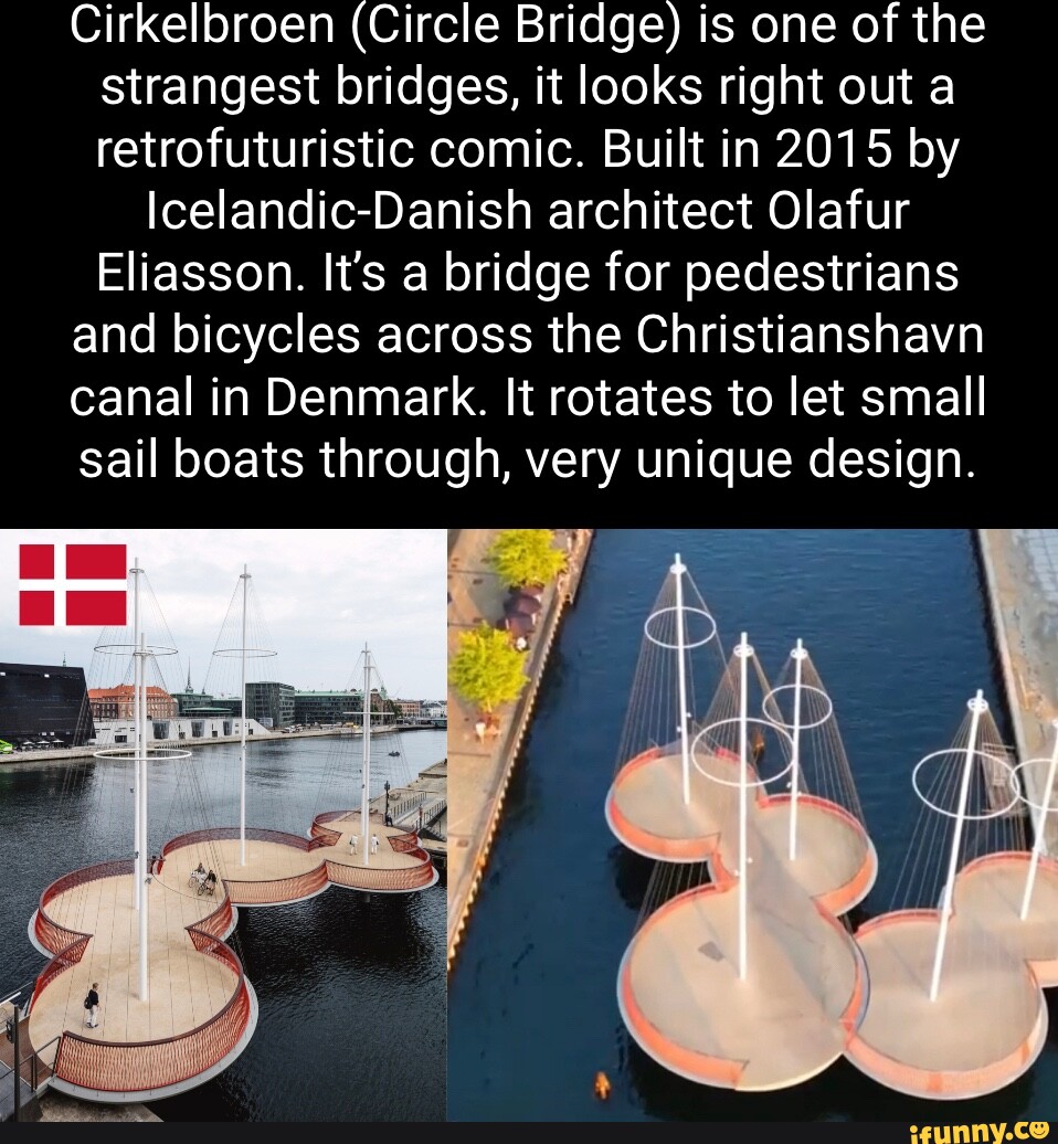 Cirkelbroen (Circle Bridge) is one of the strangest bridges, it looks ...