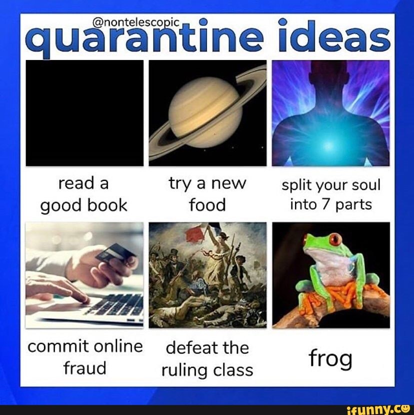 Quarantine ideas reada try anew split your soul good book food into 7