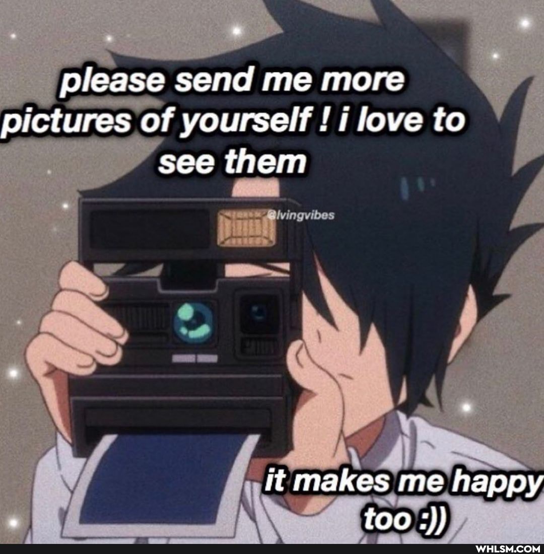 please send me more pictures of yourself ! love to see them
Olvingvibes
it makes me happy too