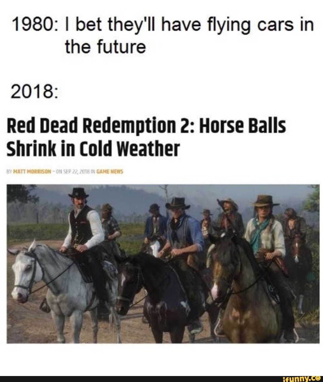 Have flying. Horseball как переводится. We come too far. Pre meme 1980.