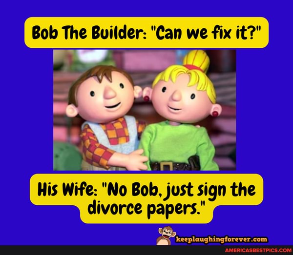 Bob The Builder Bob The Builder