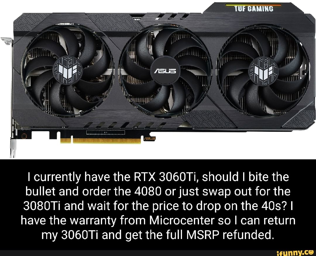 I currently have the RTX 3060Ti, should I bite the bullet and order the