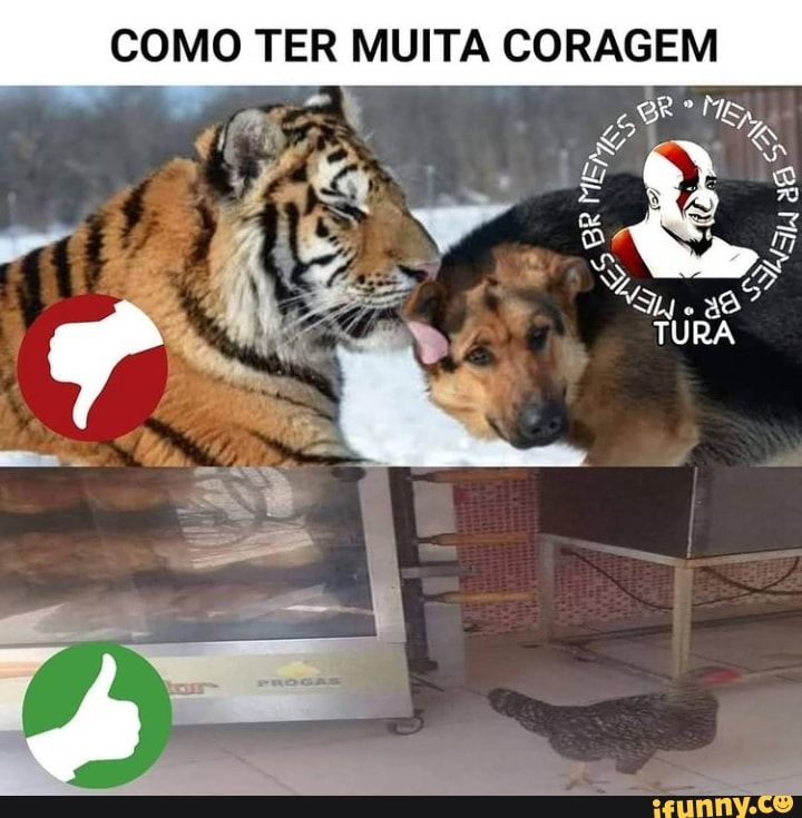 COMO TER MUITA CORAGEM ta Da
TURA