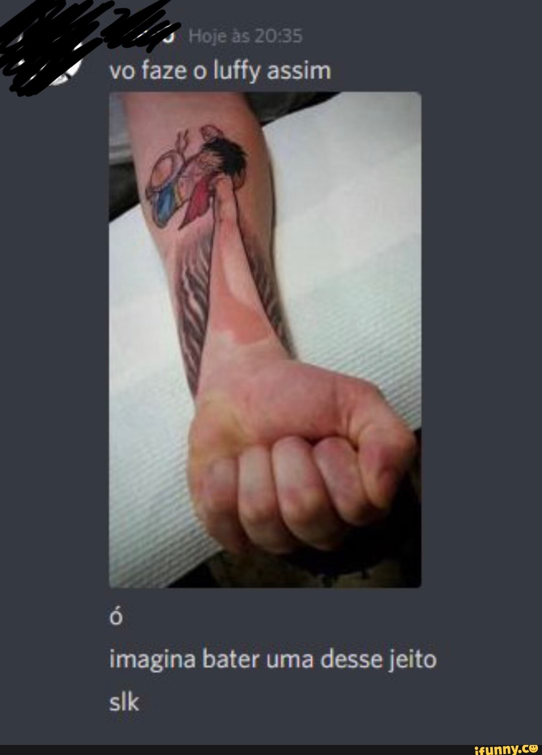 dS
vo faze luffy assim
imagina bater uma desse jeito