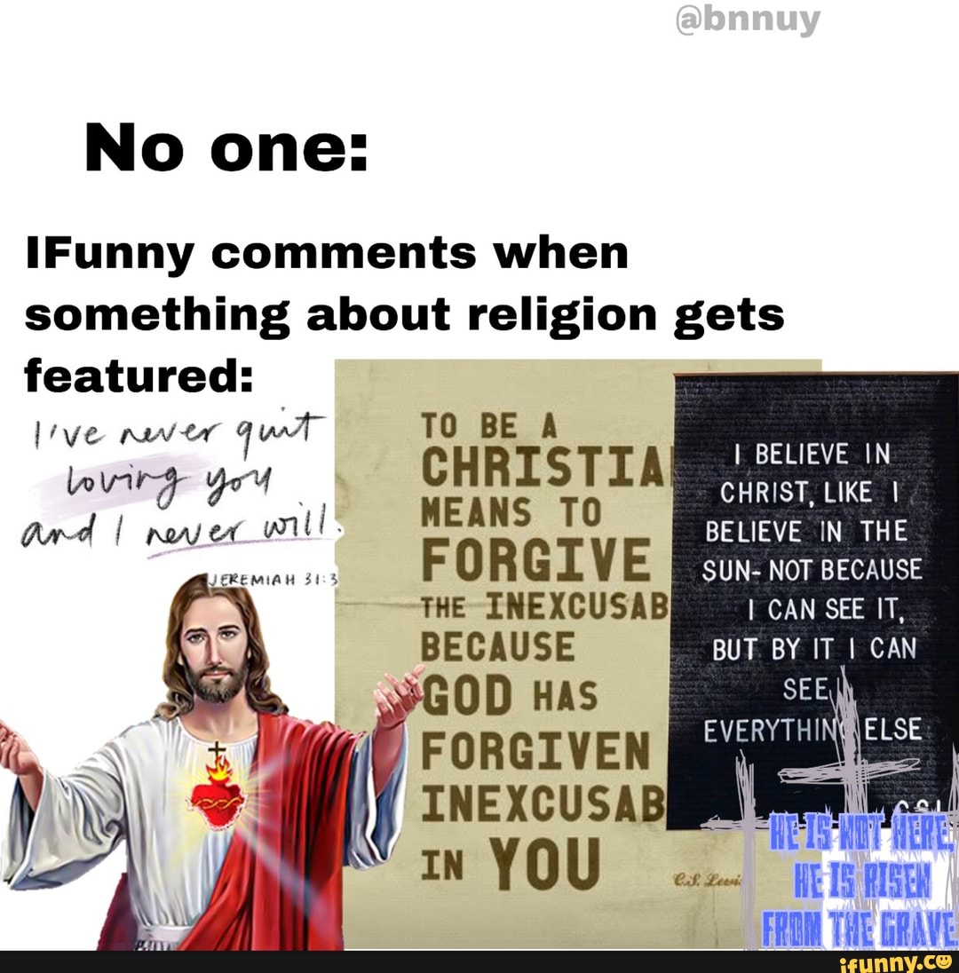 No One: IFunny Comments When Something About Religion Gets Featured ...