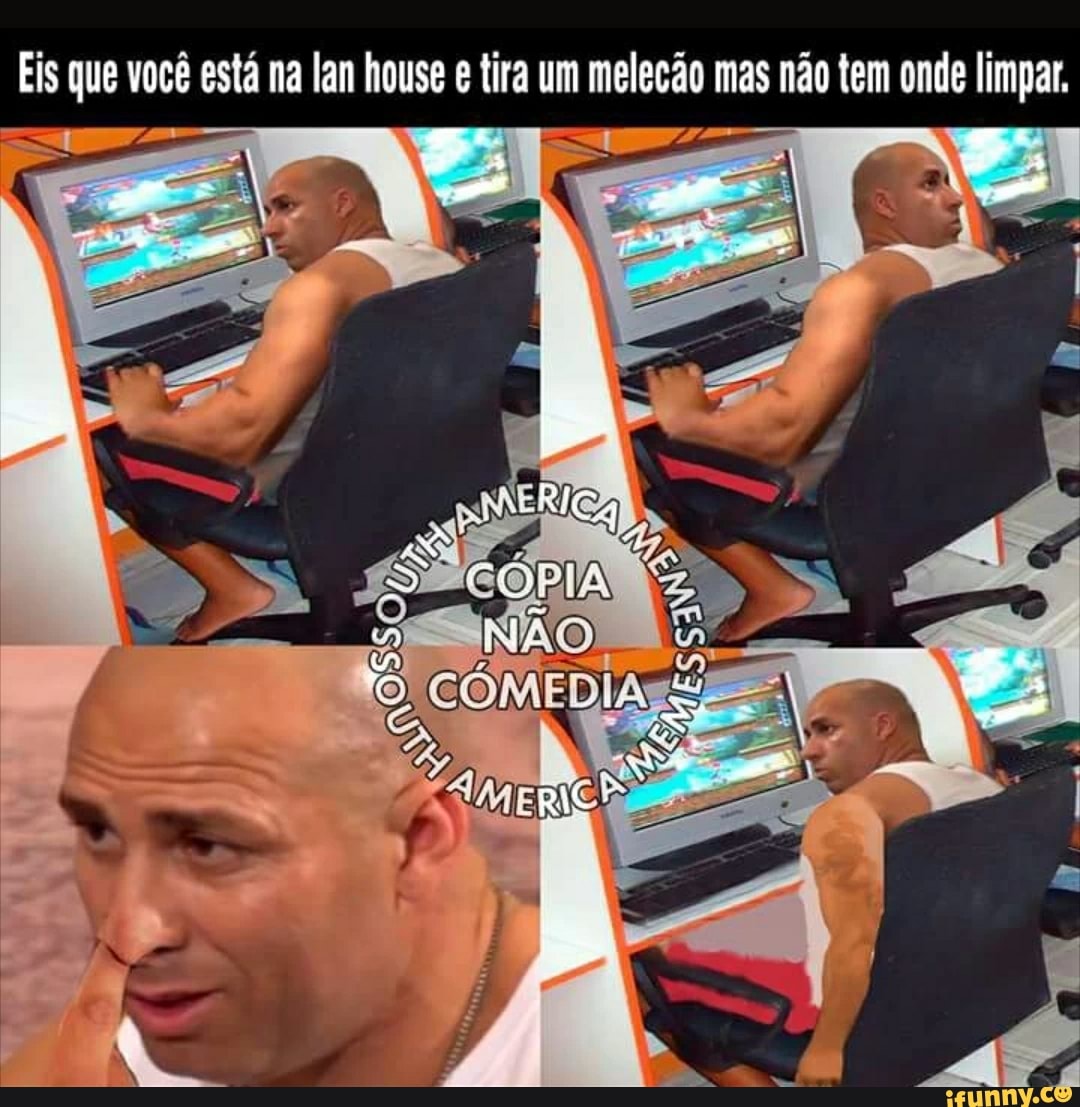 Eis que você está na lan house e tira um melecão mas não tem onde limpar.