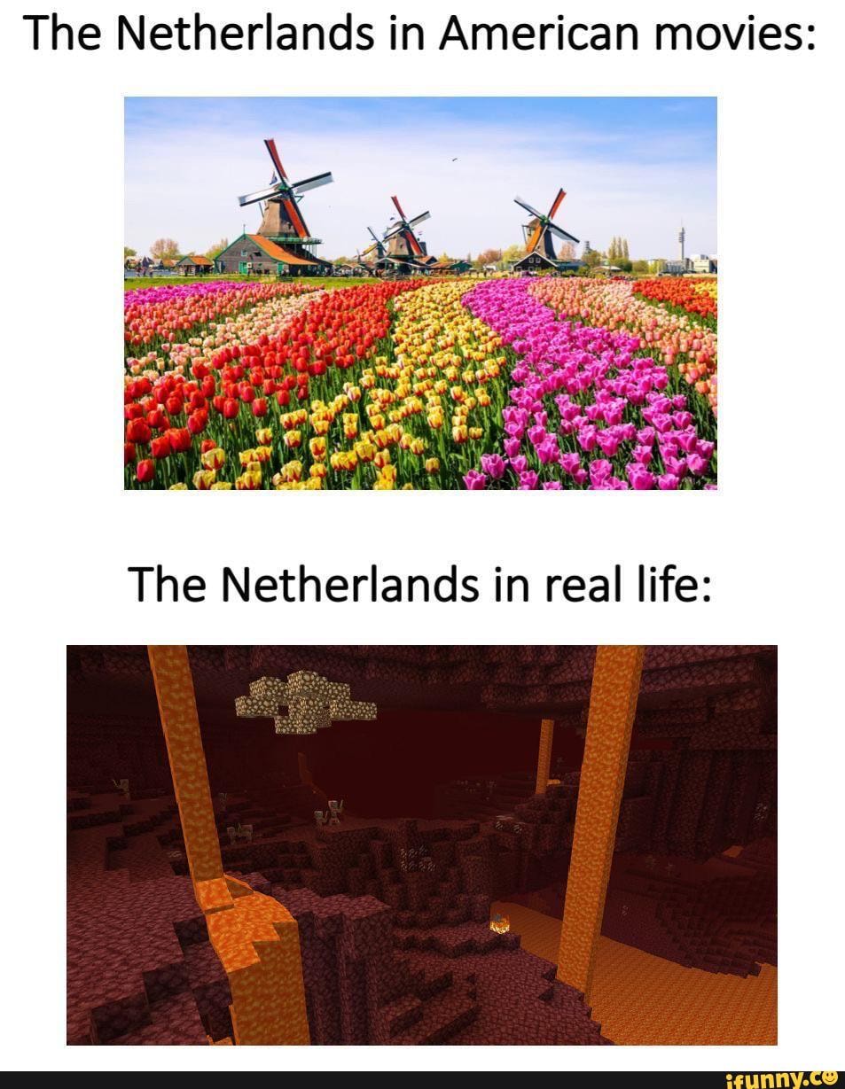 The Netherlands in American movies:
The Netherlands in real life: