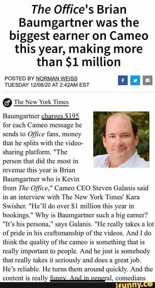 The Office's Brian Baumgartner was the biggest earner on Cameo this