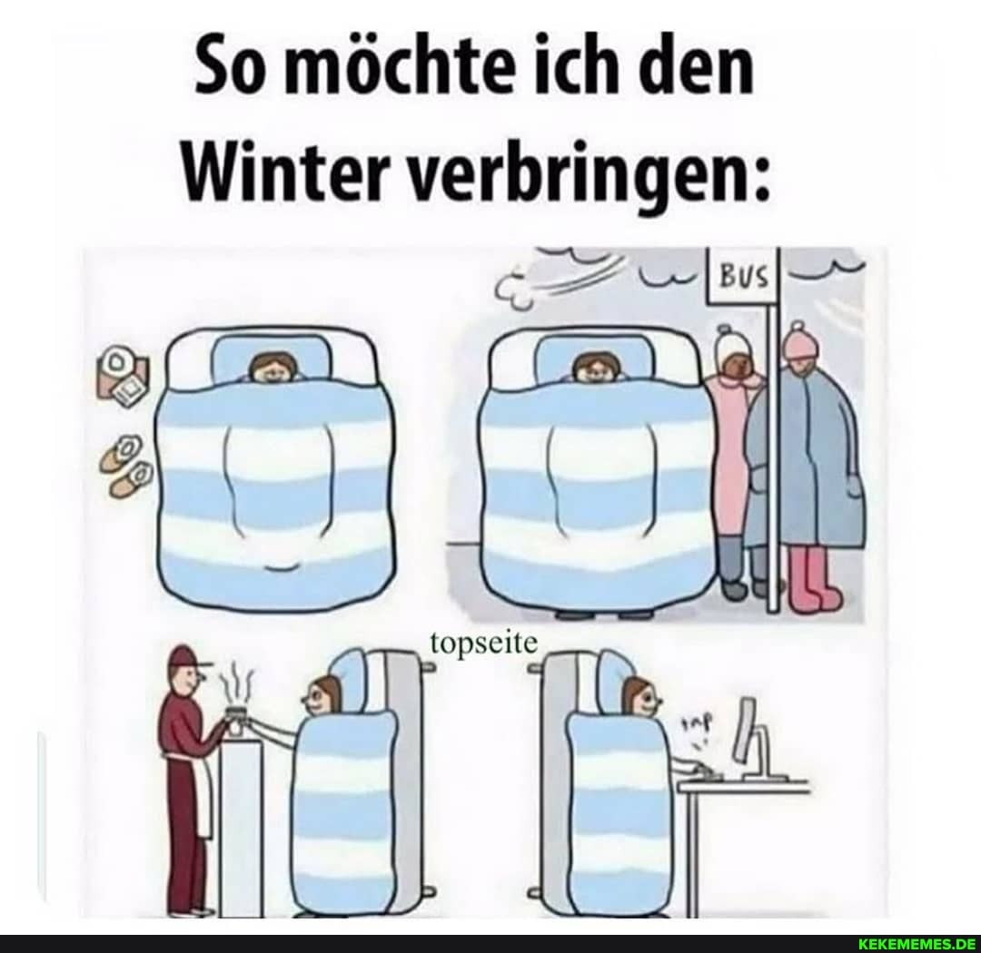 So möchte ich den
Winter verbringen:
topseite