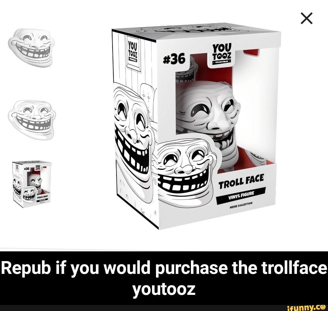 TROLL FACE – Youtooz Collectibles