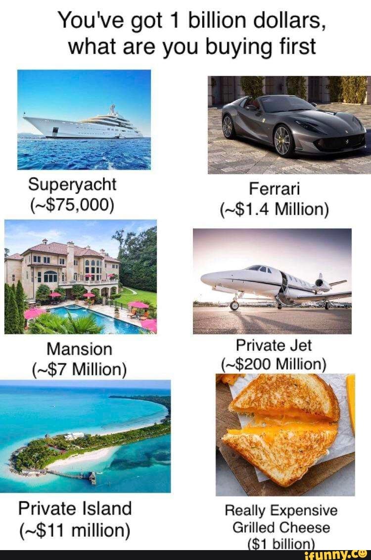 You've got 1 billion dollars, what are you buying first Superyacht