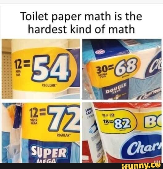 Toilet paper math is the hardest kind of math iFunny