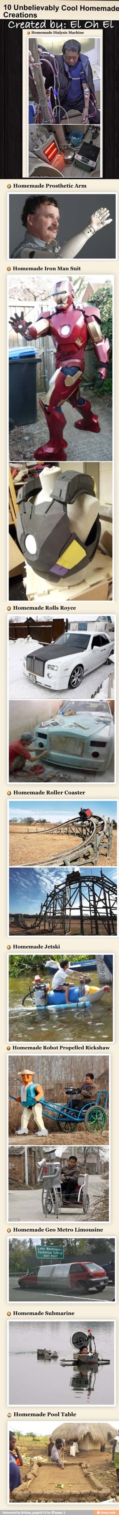 10 Unbelievably Cool Homemade
Creations