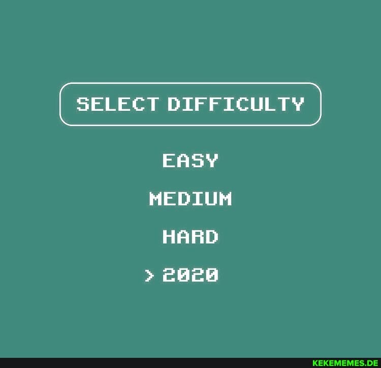 SELECT DIFFICULTY
EASY
MEDIUM HARD