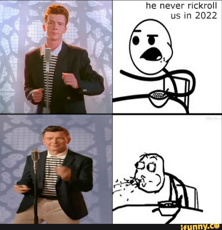 Rickroll memes. Best Collection of funny Rickroll pictures on iFunny Brazil