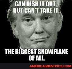 CAN DISH IT OUT,
BUT CAN'T FAKE IT.
THE BIGGEST SNOWFLAKE OF ALL
