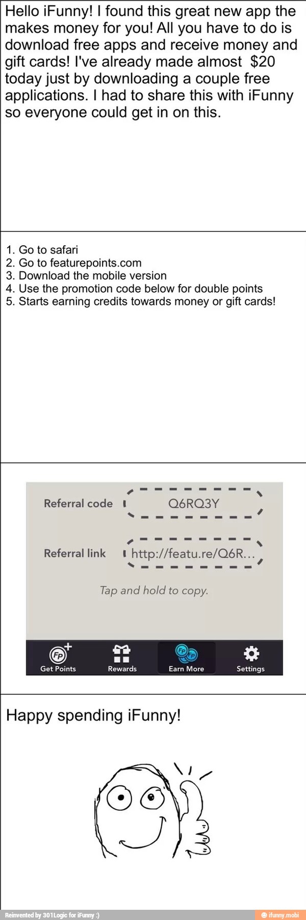 Hello iFunny! I found this great new app the makes money for you! All