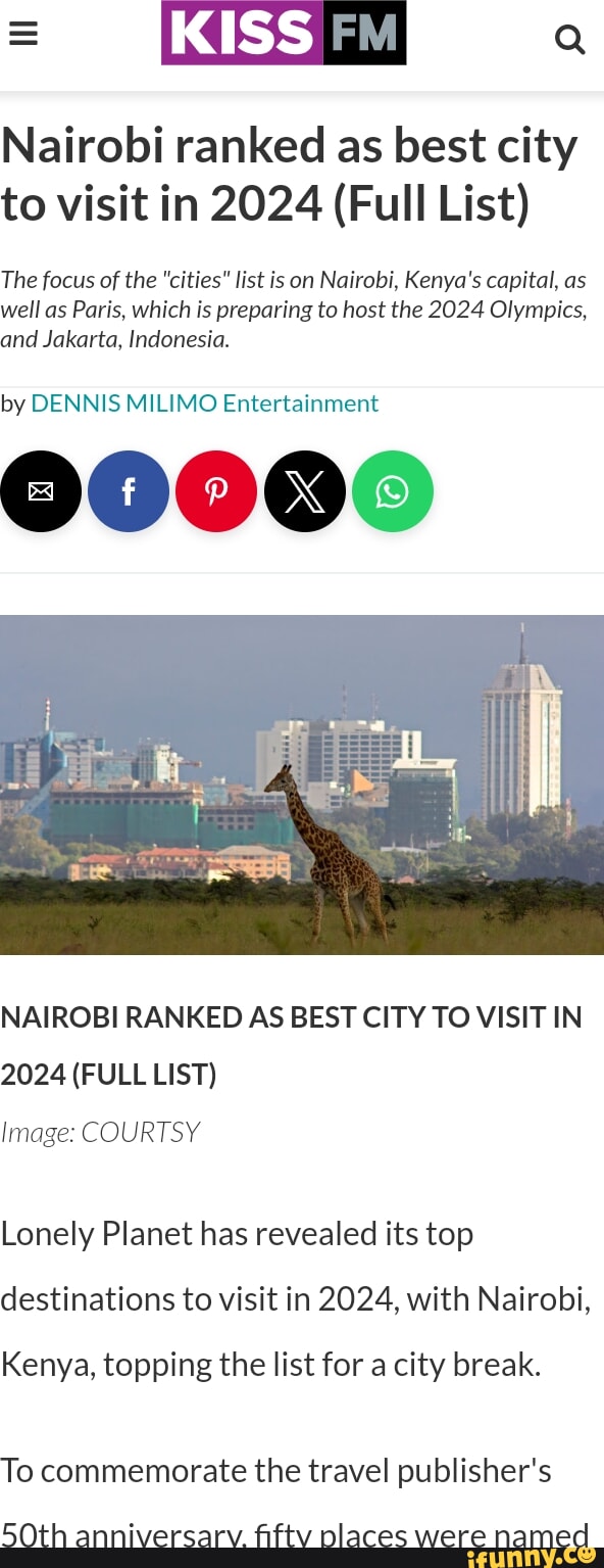 KISS Nairobi Ranked As Best City To Visit In 2024 Full List The Focus   F65aba59f60ed878de0e95c0c4d0722523b3e85c38711c6a98a6442ee6af9217 1 