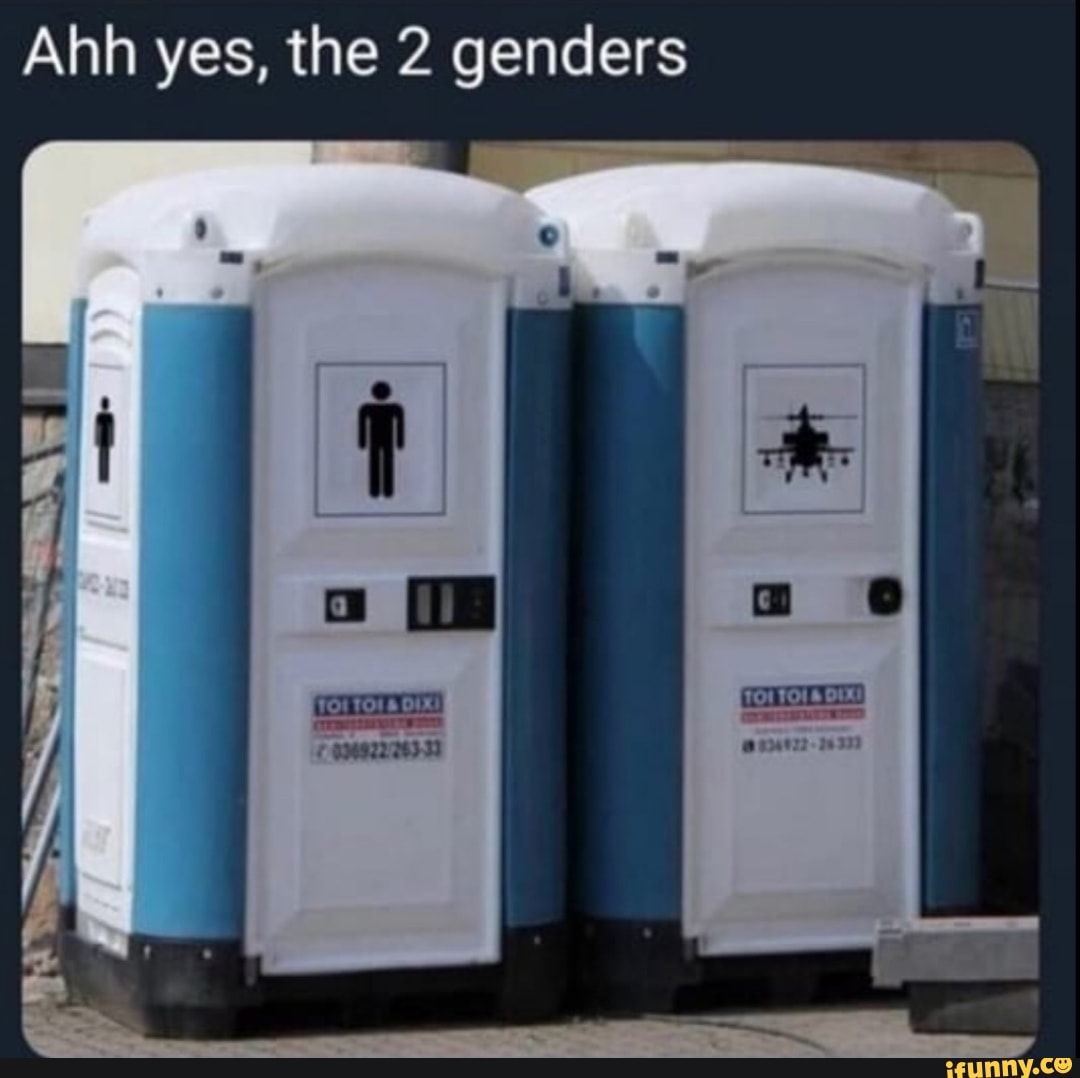 Ahh yes, the 2 genders