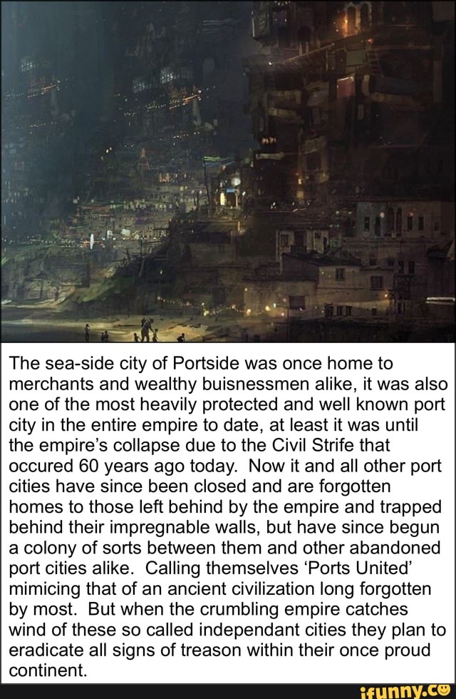 Portside Is The sea-side city of Portside was once home to merchants and wealthy ...