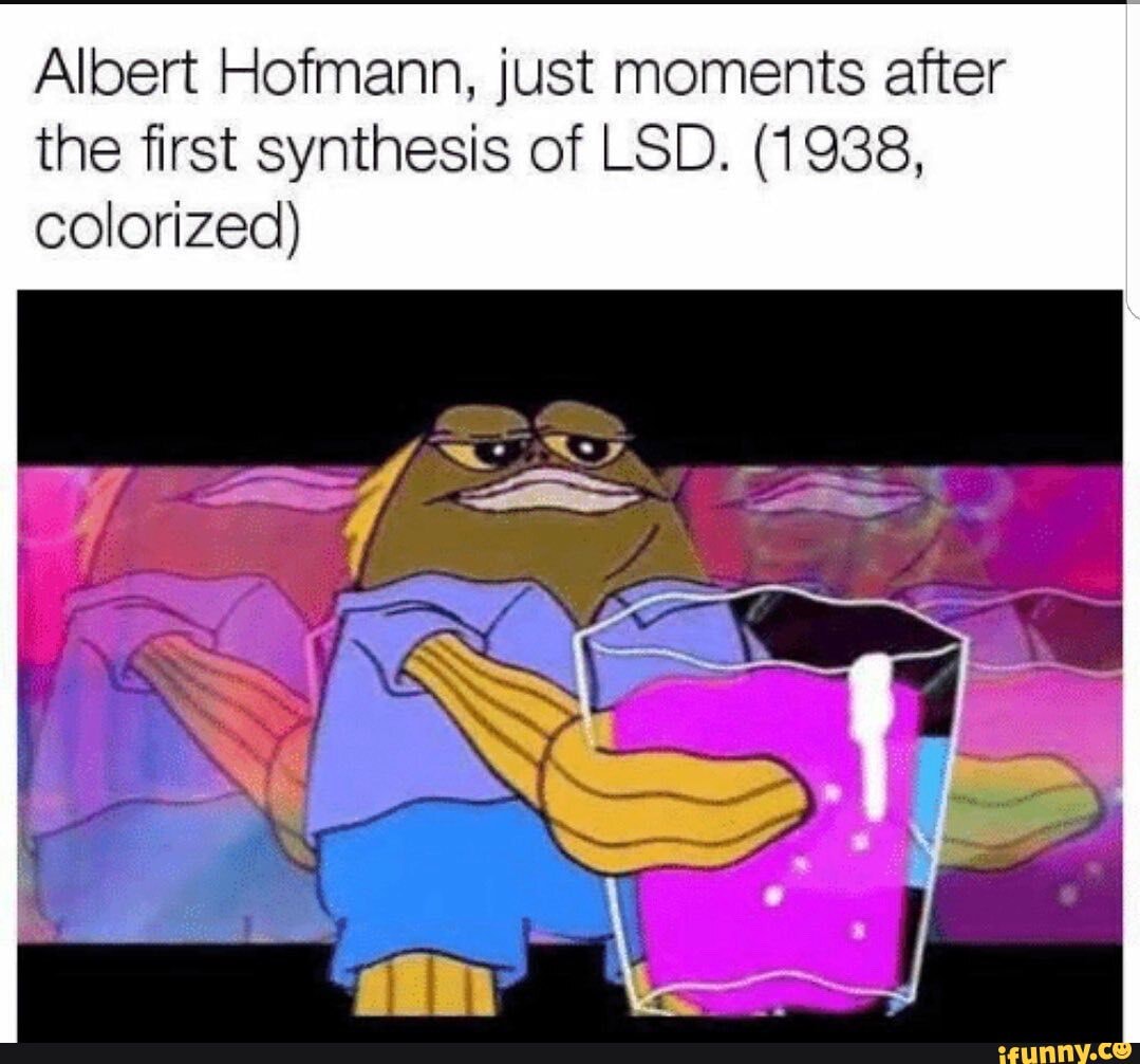 Albert Hofmann Just Moments After The First Synthesis Of Lsd 1938 Colorized Ifunny