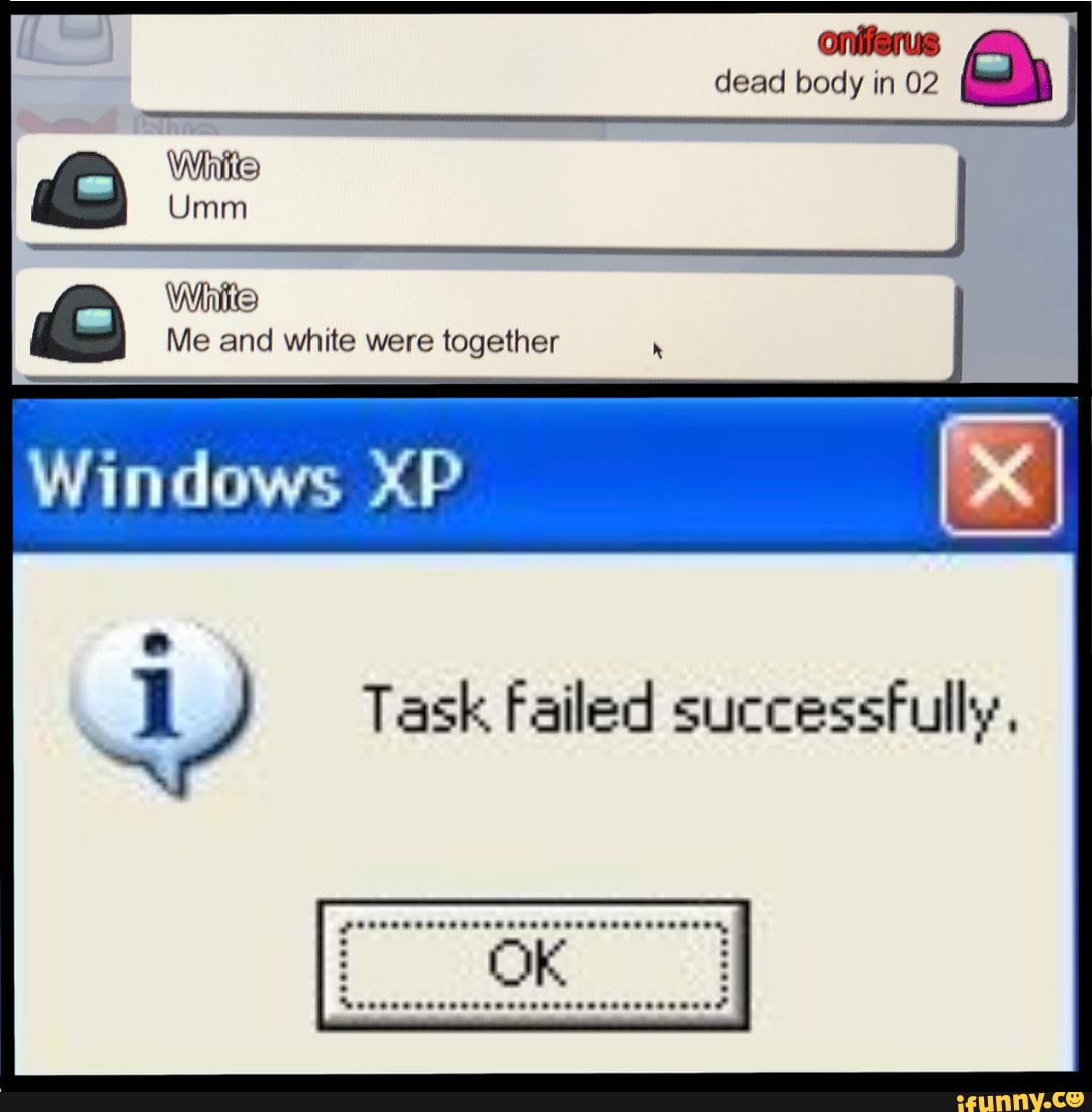 Onierus dead body in 02 Wits Umm Me and white were together Windows XP ...