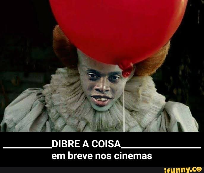 DIBRE A COIS
em breve nos cinemas - ___________DIBRE A COISA__________________ em breve nos cinemas