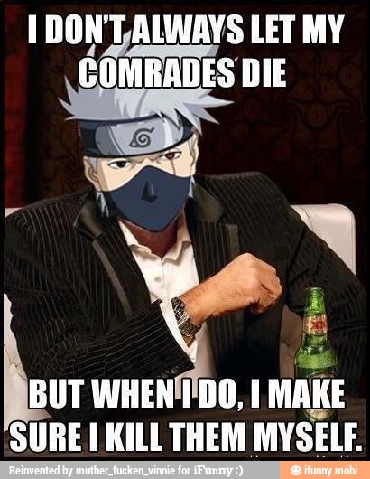 WHENÍ'DO, I MAKE
SURE KILL THEM MYSELF.