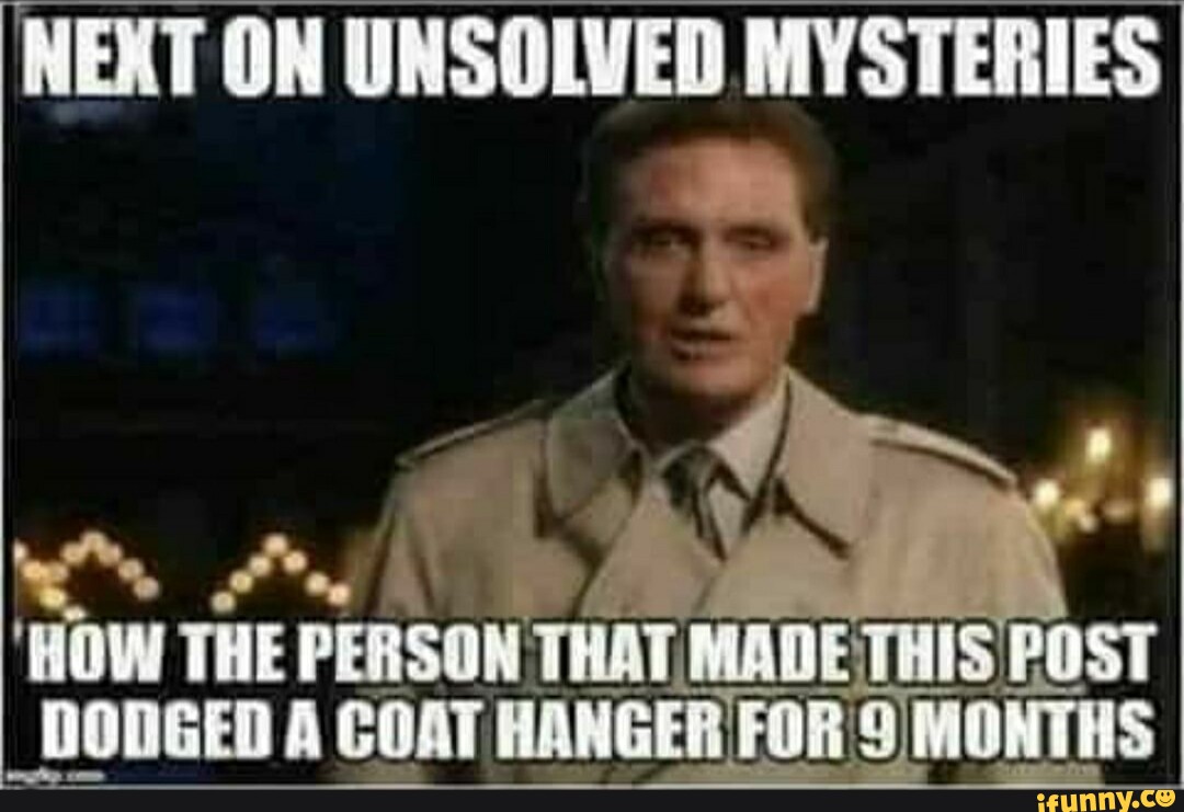NEXT ON UNSOLVED MYSTERIES 'WOW THE PERSON THAT MADE THIS POST _ DODGED