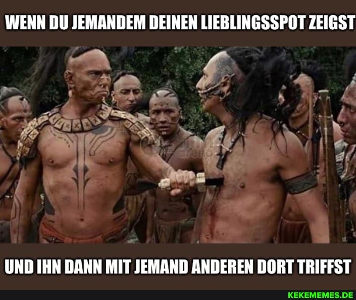 WENN DU JEMANDEM DEINEN LIEBLINGSSPOT ZEIGST
UND IHN DANN MIT JEMAND ANDEREN DORT TRIFFST