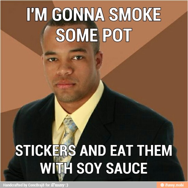 STICKERS AND EAT THEM
WITH SOY SAUCE