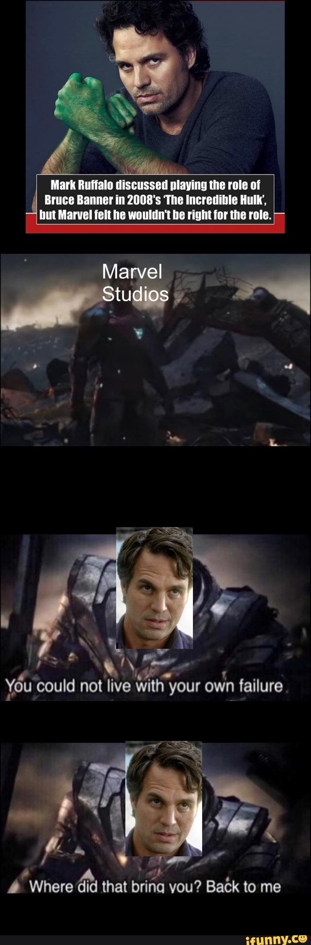 Mark Ruffalo discussed playing the role of
Bruce Banner in 2008's The Incredible Hulk,
but Marvel felt he wouldn't be right for the role.