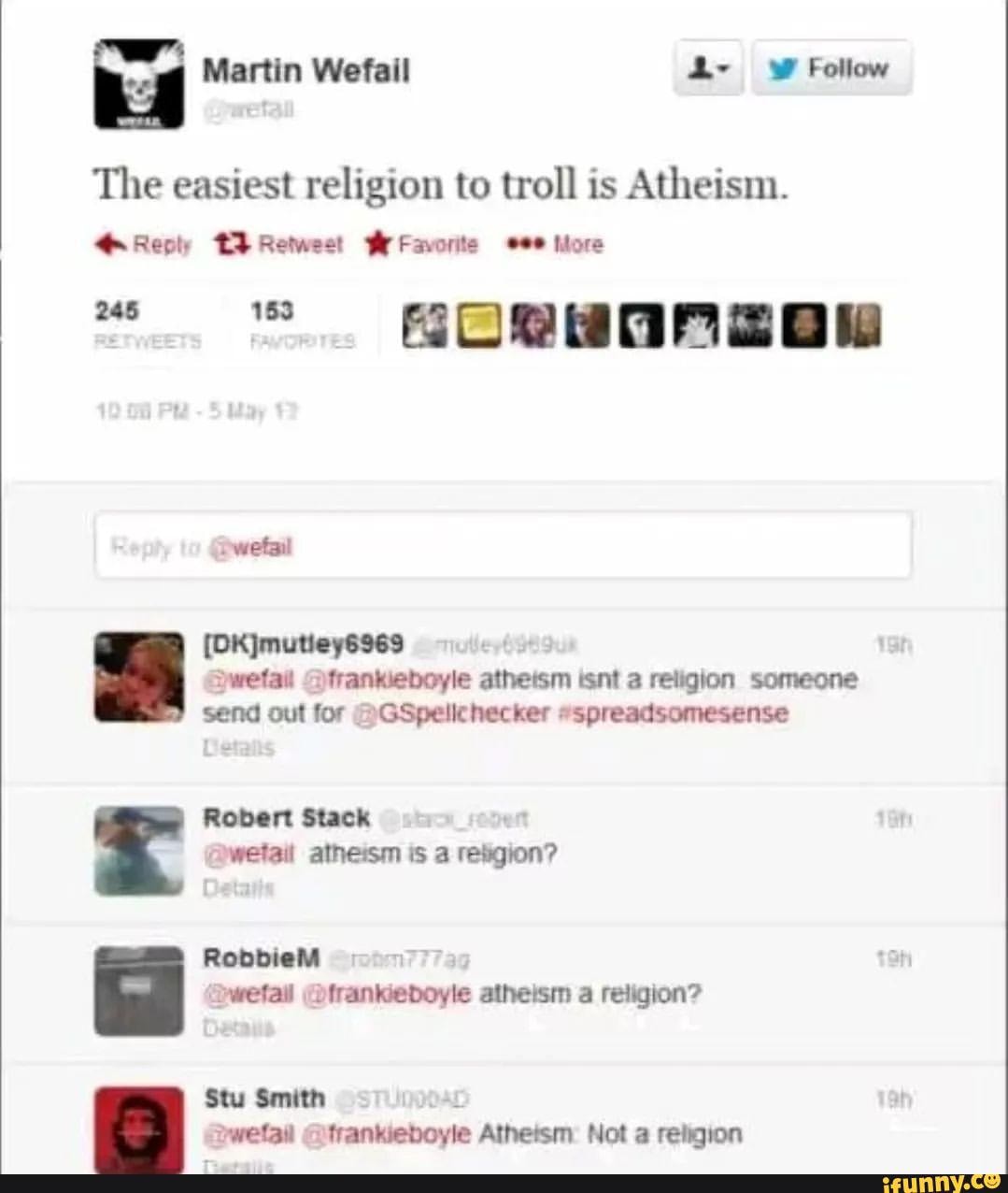 martin-wefail-ww-follow-the-easiest-religion-to-troll-is-atheism-reply