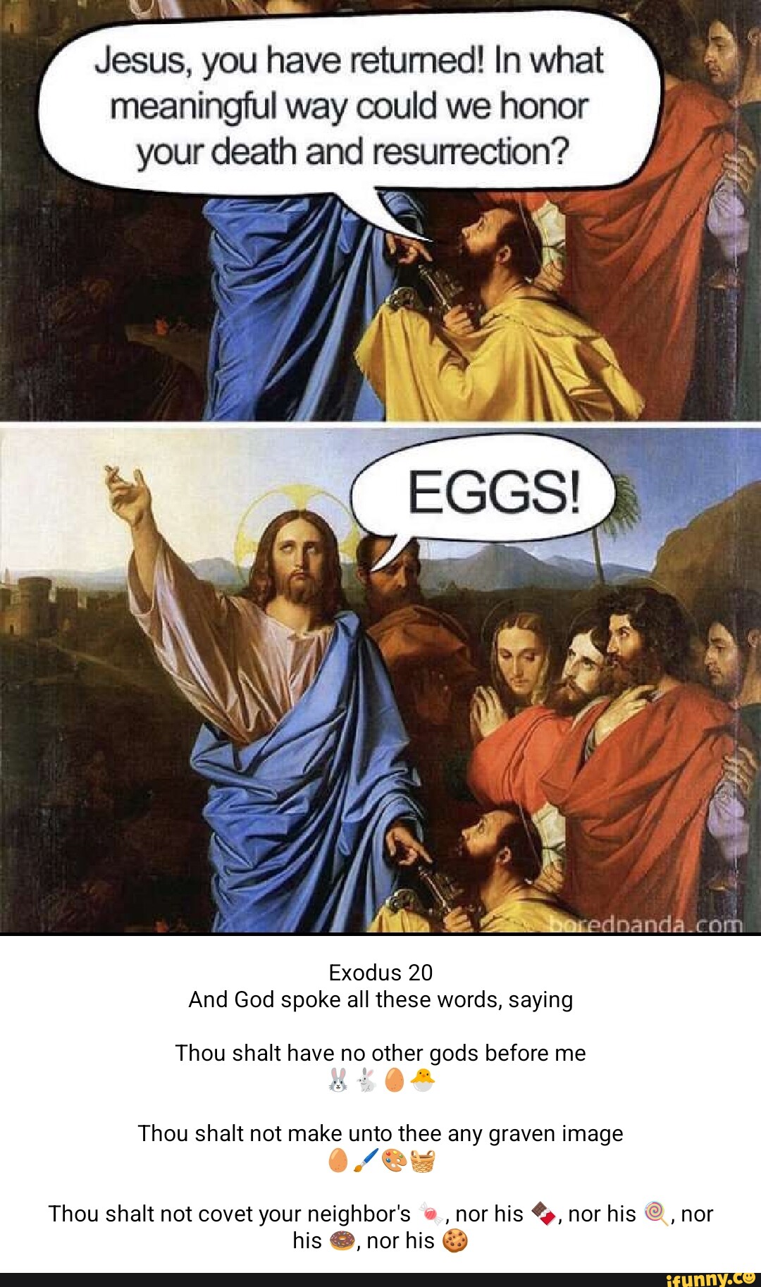 Jesus, you have returned! In what I meaningful way could we honor your