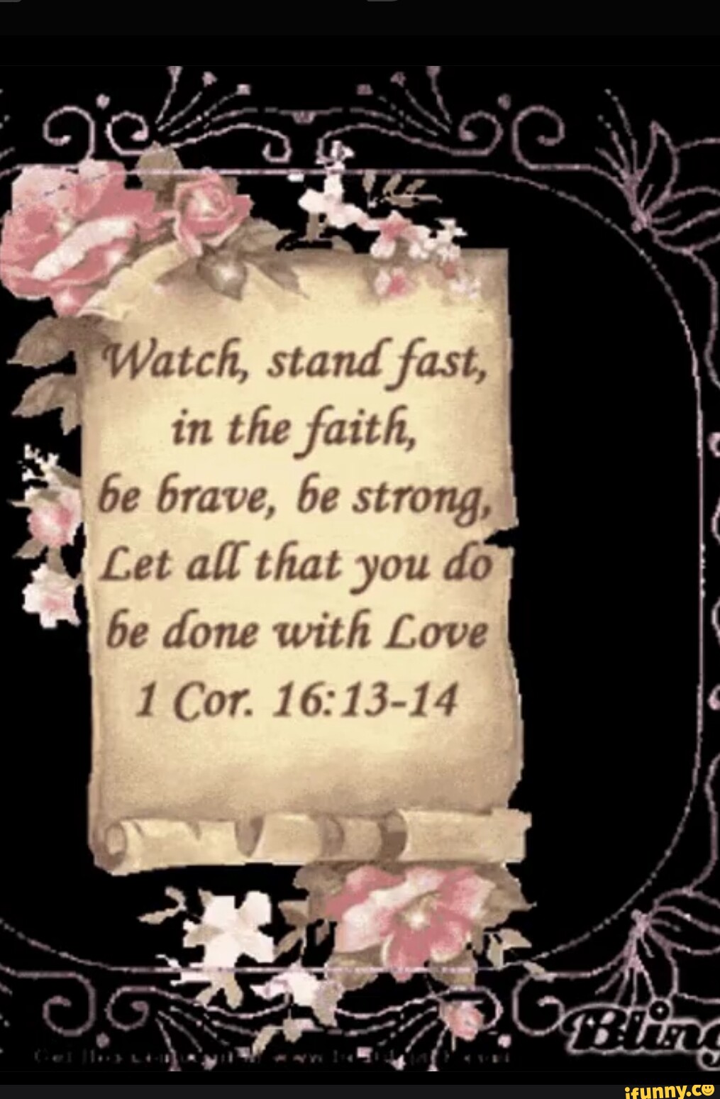 wa-tch-stand-fast-in-the-faith-be-brave-be-strong-let-all-that-you