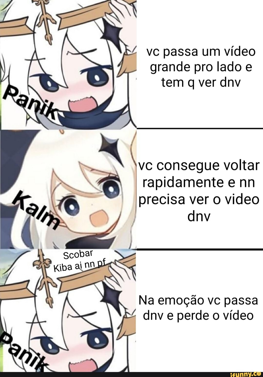 vc passa um vídeo grande pro lado e tem q ver dnv
vc consegue voltar
rapidamente e nn
precisa ver o video dnv
Na emoção vc passa dnv e perde o vídeo