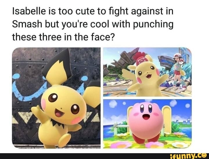 Isabelle is too cute to ﬁght against in Smash but you're cool with ...