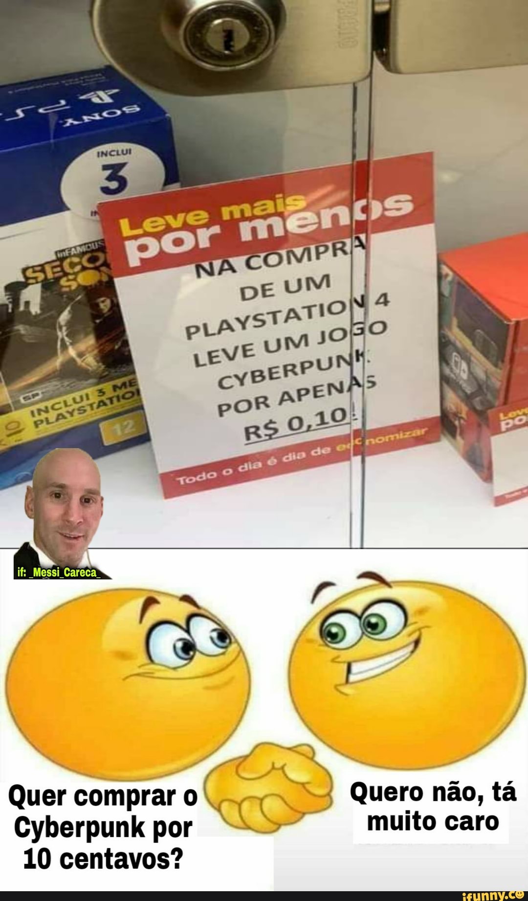 LEVE
Quer comprar Quero n não, tá
Cyberpunk por muito caro
10 centavos?