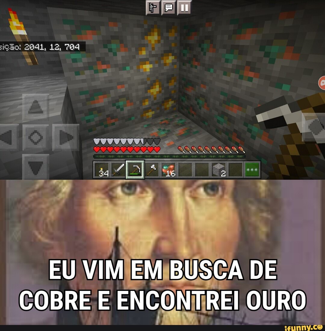 ição:
AA!
EU VIM EM BUSCA DE COBRE E ENCONTREI OURO