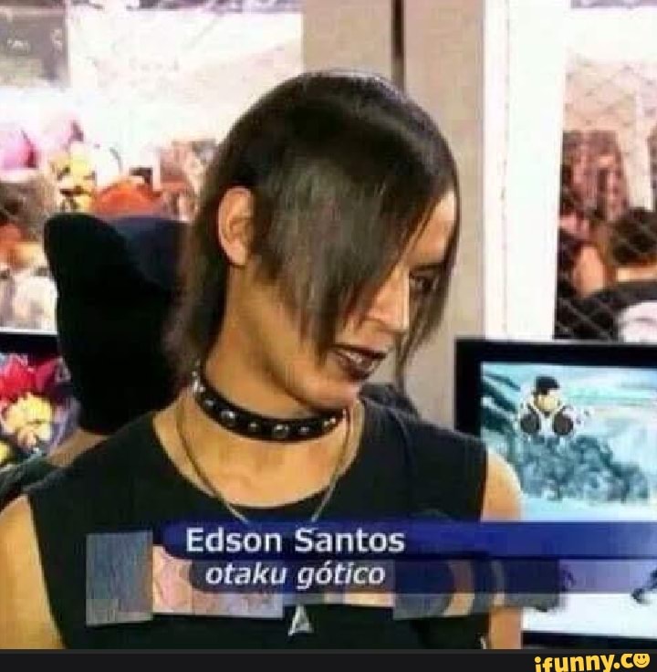 Edson Santos
I Ed gótico