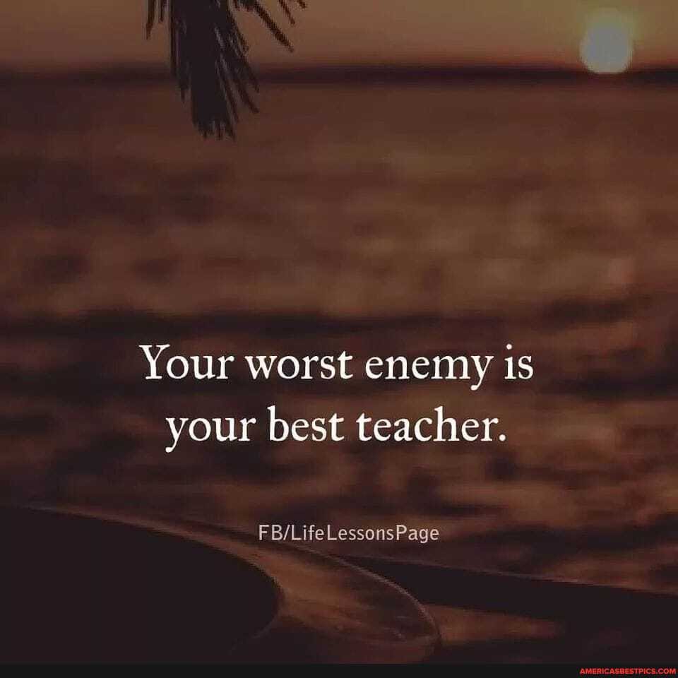 Your worst enemy is your best teacher.
LessonsPage