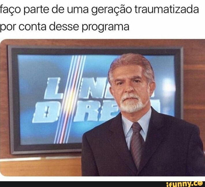 aço parte de uma geração traumatizada
por conta desse programa