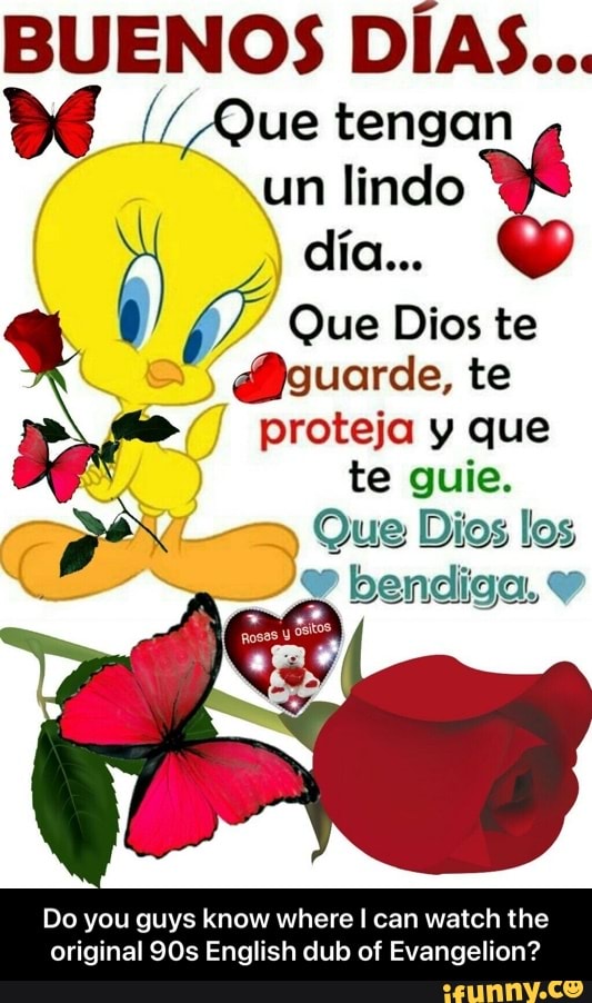 Buenos Dias Ll Que Un Lindo Dia Dios Te Qouarde Te Proteja Y Que Te Guie