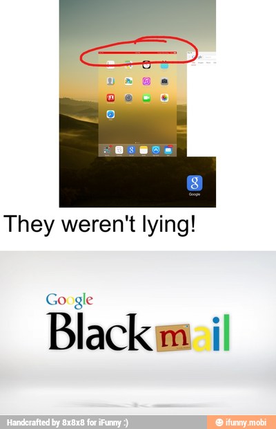 They weren't lying!
Google