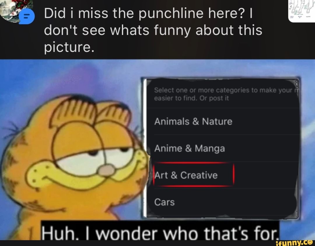 Did i miss the punchline here? I don't see whats funny about this