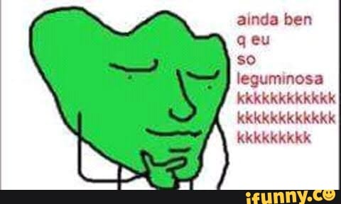 ainda ben
leguminosa