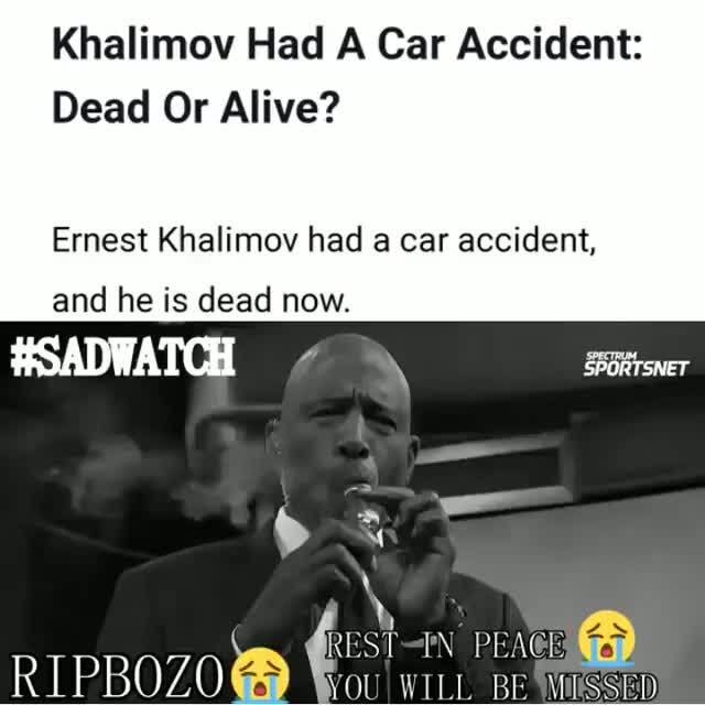 Khalimov Had A Car Accident: Dead Or Alive? Ernest Khalimov had a car accident, HSADWATCH and he