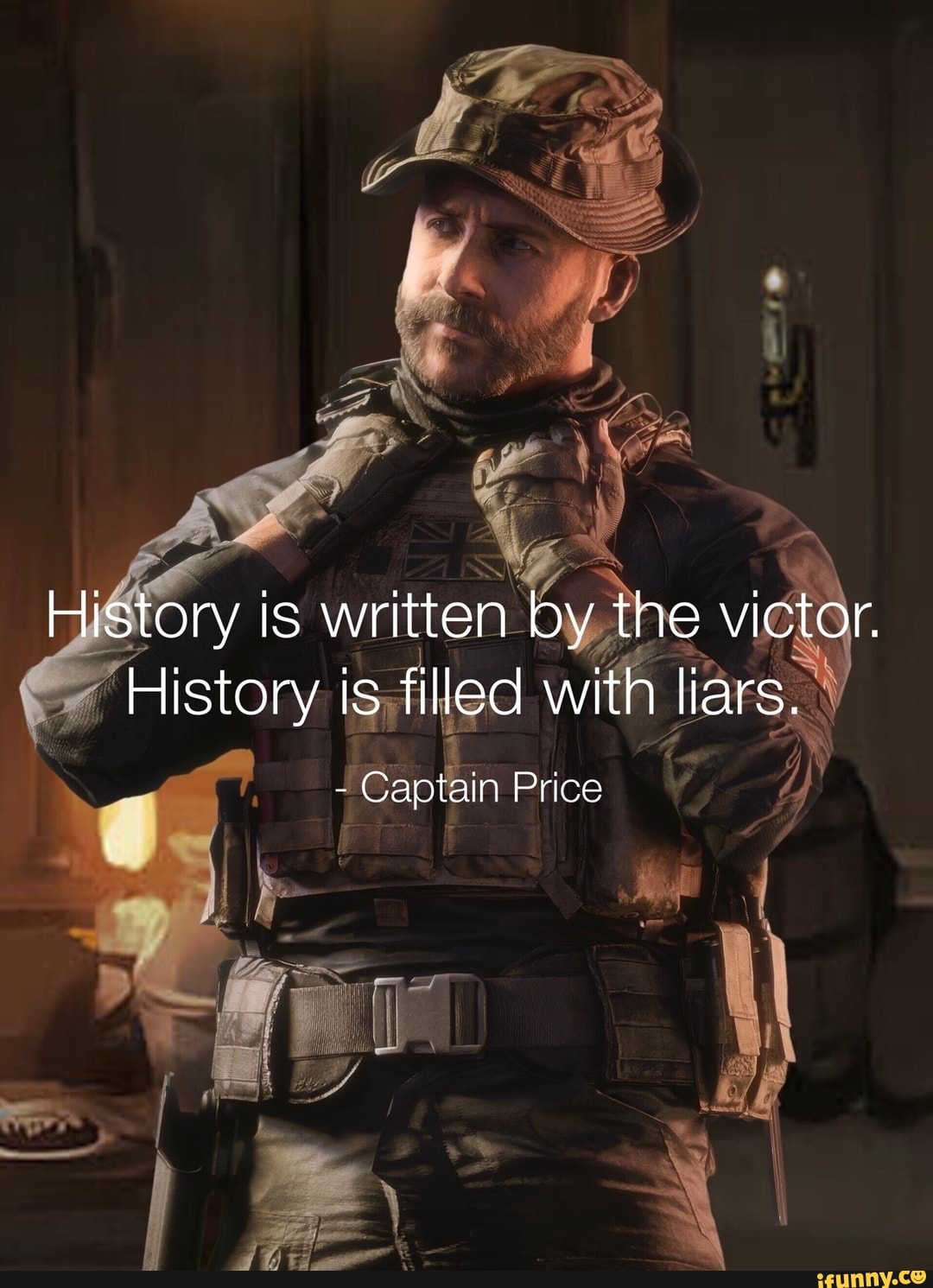 History is written by the victor. History ts filled with liars