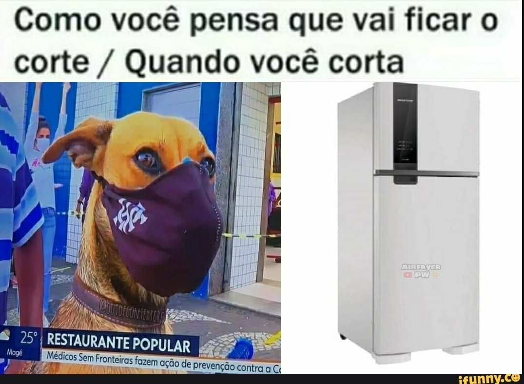 Como você pensa que vai ficar o
corte / Quando você corta
RESTAURANTE
Médicos Sem Fronteiras fazem ação de prevenção contra a